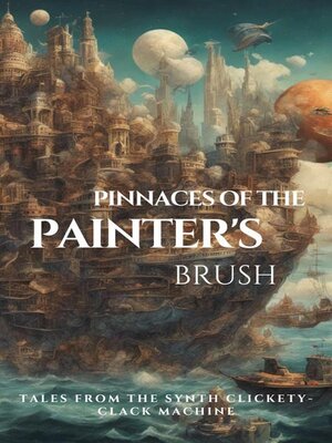 cover image of Pinnaces of the Painter's Brush